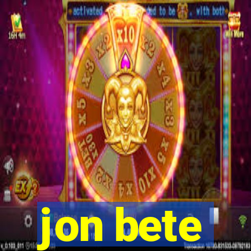 jon bete